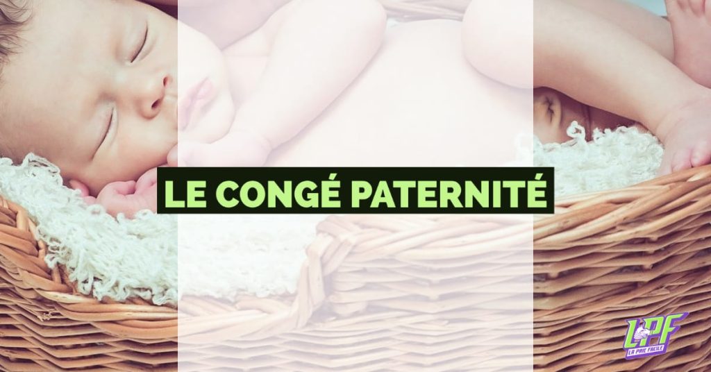 Le congé paternité
